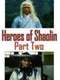 Heroes Of Shaolin: Part II