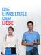 Die Einzelteile der Liebe