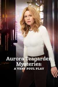 Aurora Teagarden Mysteries: A Very Foul Play - Poster