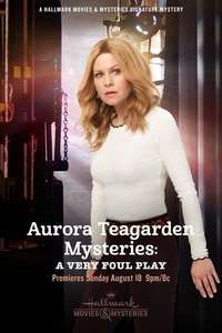 Aurora Teagarden Mysteries: A Very Foul Play - Poster
