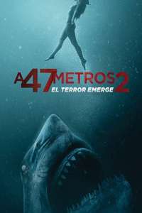 47 Meters Down: The Next Chapter - Poster