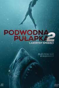 47 Meters Down: The Next Chapter - Poster