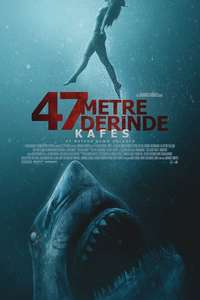 47 Meters Down: The Next Chapter - Poster