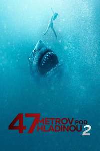 47 Meters Down: The Next Chapter - Poster