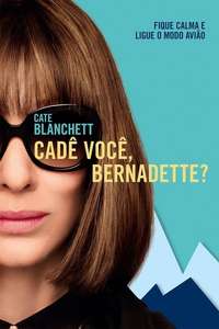 Where'd You Go  Bernadette - Poster