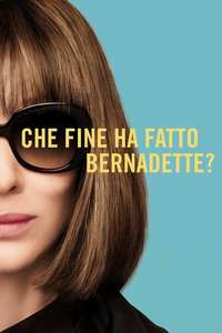 Where'd You Go  Bernadette - Poster