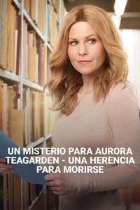 Aurora Teagarden Mysteries: Where There's a Will - Poster