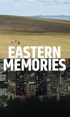 Eastern Memories