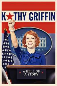 Kathy Griffin: A Hell of a Story - Poster