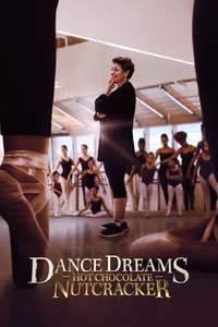 Dance Dreams: Hot Chocolate Nutcracker - Posters