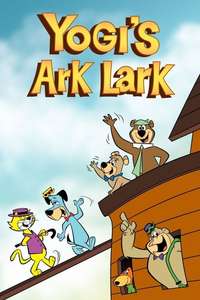 Yogi's Ark Lark - Poster