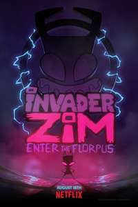 Invader Zim: Enter the Florpus - Poster