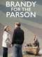 Brandy for the Parson