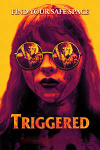 Triggered - Poster