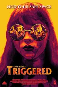 Triggered - Poster