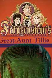 Frankenstein's Great Aunt Tillie