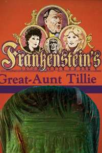 Frankenstein's Great Aunt Tillie - Poster