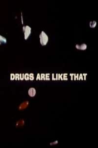 Drugs Are Like That - Poster