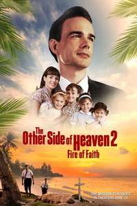 The Other Side of Heaven 2: Fire of Faith - Poster