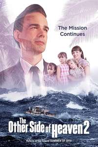 The Other Side of Heaven 2: Fire of Faith - Poster