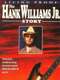 Living Proof: The Hank Williams  Jr. Story