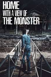 Home with a View of the Monster