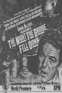 The Night The Bridge Fell Down - Posters