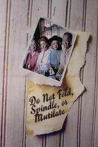 Do Not Fold  Spindle  or Mutilate - Poster