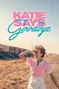 Katie Says Goodbye - Poster
