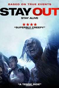 Stay Out Stay Alive - Poster
