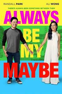 Always Be My Maybe - Poster