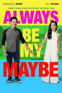 Always Be My Maybe - Poster