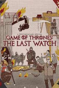Game of Thrones: The Last Watch - Posters