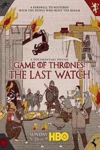 Game of Thrones: The Last Watch - Posters