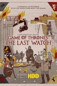 Game of Thrones: The Last Watch - Posters