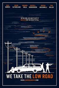 We Take the Low Road - Poster