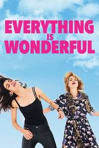 Everything is Wonderful - Poster