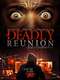 Deadly Reunion