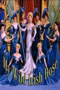 My Wild Irish Rose - Posters