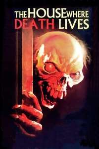 The House Where Death Lives - Poster