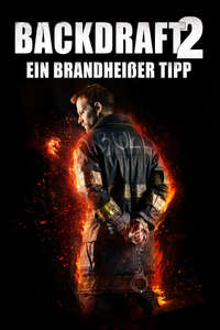 Backdraft 2 - Poster