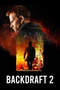 Backdraft 2 - Poster