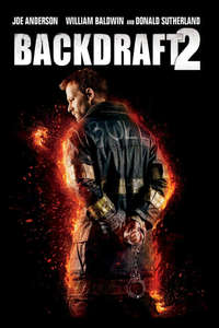 Backdraft 2 - Poster