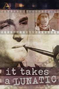 It Takes a Lunatic - Poster