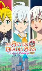 The Seven Deadly Sins: Grudge of Edinburgh Part 1