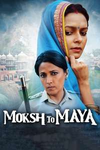Moksh To Maya - Poster