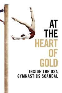 At the Heart of Gold: Inside the USA Gymnastics Scandal - Posters