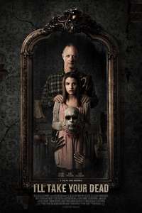 I'll Take Your Dead - Poster