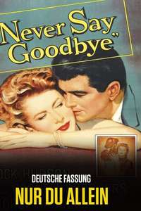 Never Say Goodbye - Poster