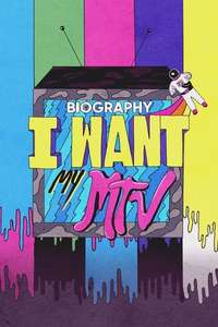 Biography: I Want My MTV - Poster